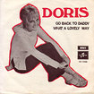 DORIS / Go Back To Daddy / What A Lovely Way